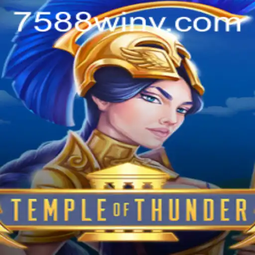 Unlock the Secrets of TempleofThunder: Discover the Thrilling Gameplay and Win Big with 7588win
